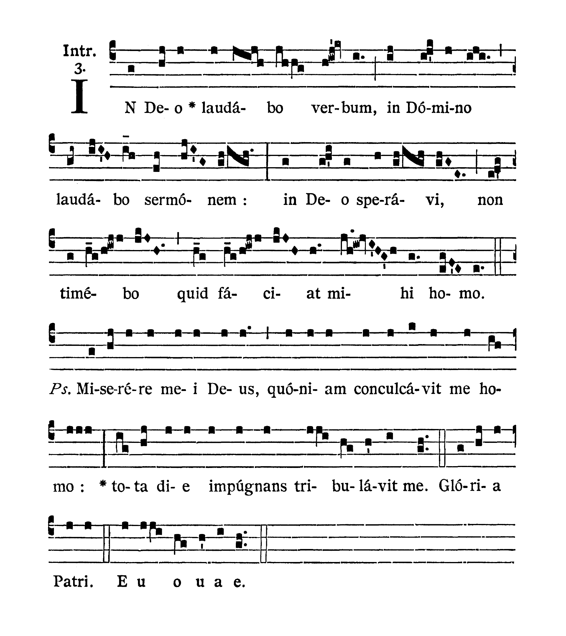 Feria II post Dominicam III Quadragesimae (Monday after Third Sunday of Lent) - Introitus (In Deo laudabo)